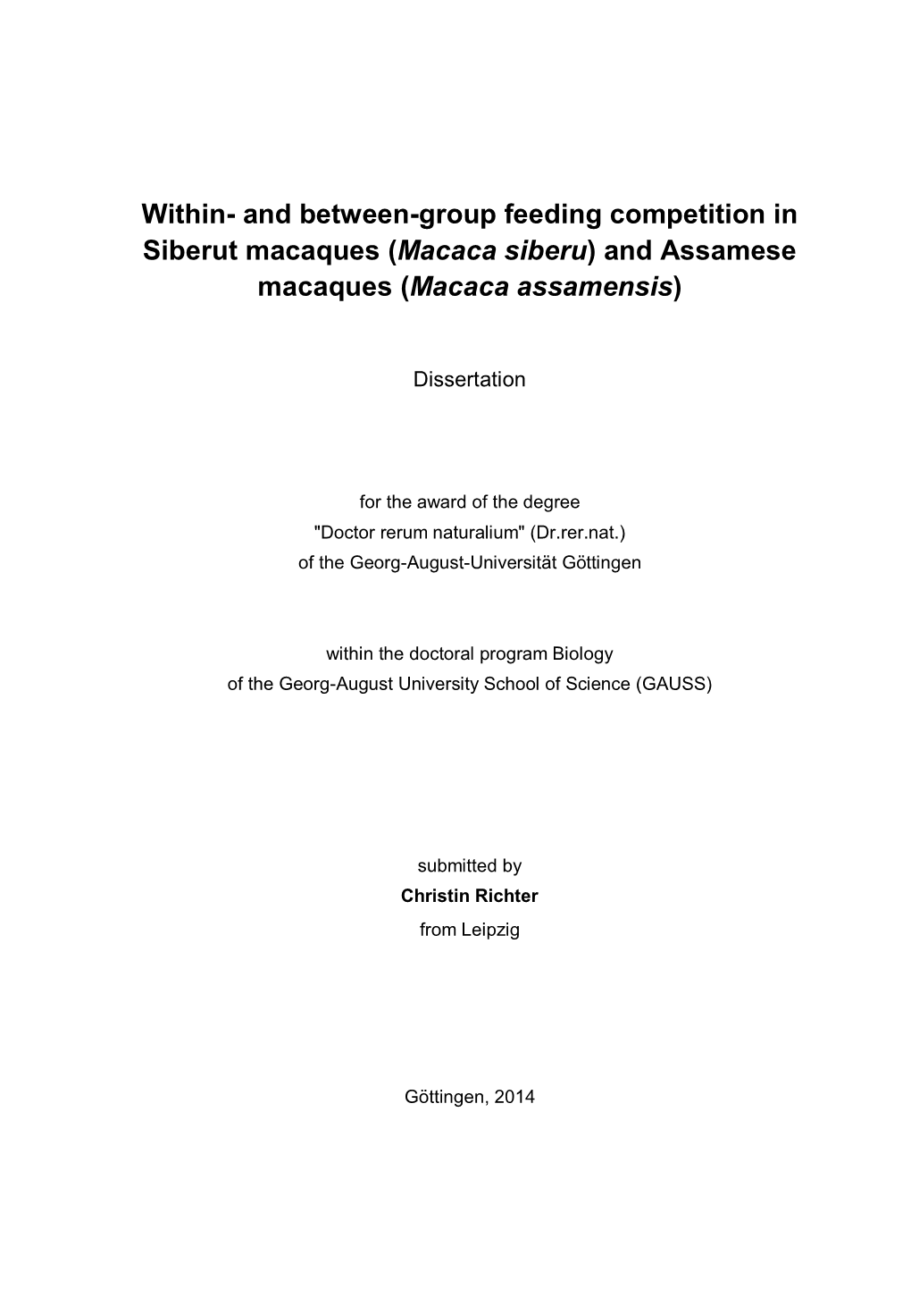 Within- and Between-Group Feeding Competition in Siberut Macaques (Macaca Siberu) and Assamese Macaques (Macaca Assamensis)