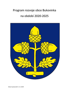 Program Rozvoje Obce Bukovinka Na Období 2020-2025