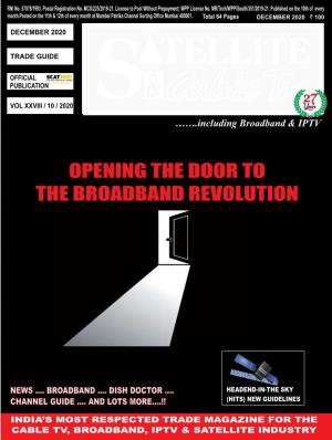 Opening the Door to the Broadband Revolution December 2020 Volume Xxviii / 10 2020