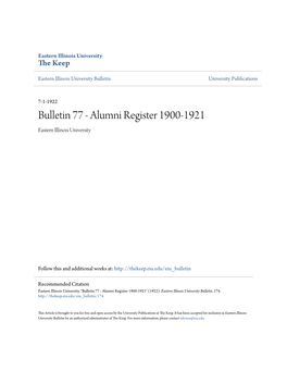 Bulletin 77 - Alumni Register 1900-1921 Eastern Illinois University