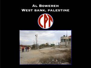 Al Bowereh West Bank, Palestine Introduction