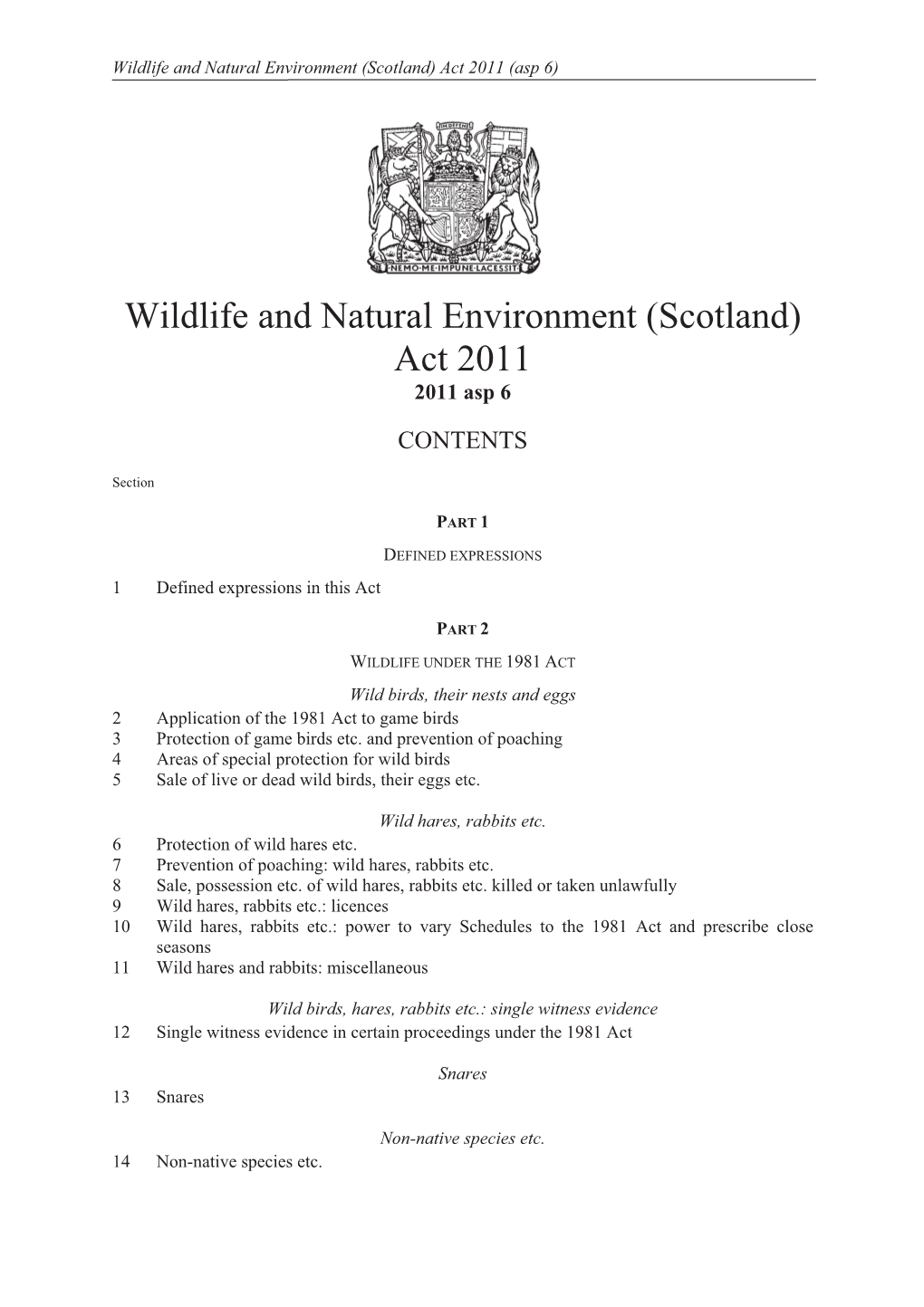 Wildlife and Natural Environment (Scotland) Act 2011 (Asp 6)