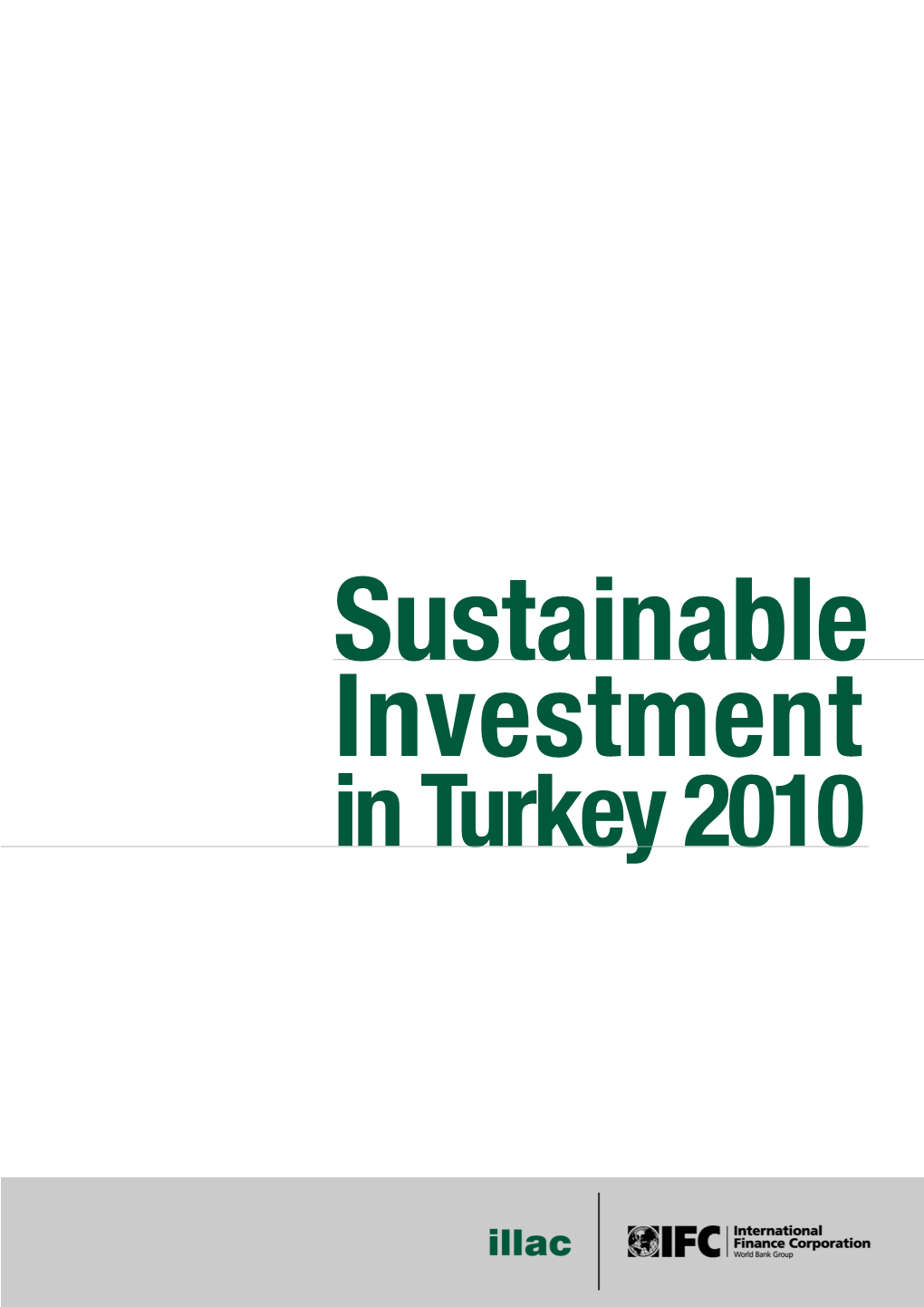 Sustainable Investments in Turkey 2010