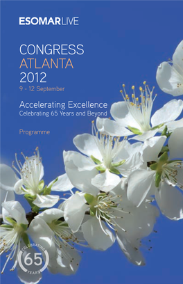 CONGRESS ATLANTA 2012 9 - 12 September Accelerating Excellence Celebrating 65 Years and Beyond