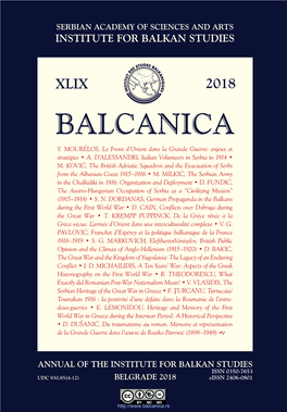 Balcanica XLIX (2018) the Same Option of a Two-Front-War.1 the Experience of the Second Balkan War Definitely Played an Important Role in Making Such a Decision
