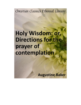 Holy Wisdom: Or, Directions for the Prayer of Contemplation