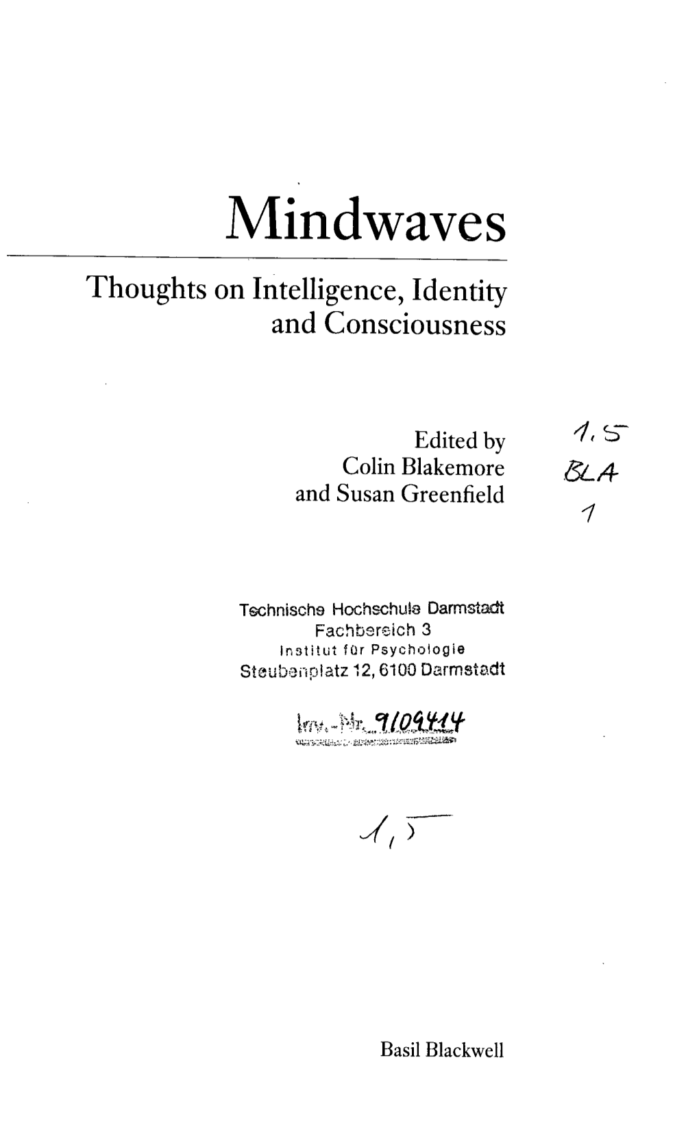Mindwaves Thoughts on Intelligence, Identity and Consciousness