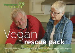 Vegan Rescue Pack Has Been Prepared to Support Here Is Some More Good News