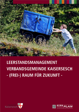 Leerstandsmanagement Verbandsgemeinde Kaisersesch - (Frei-) Raum Für Zukunft