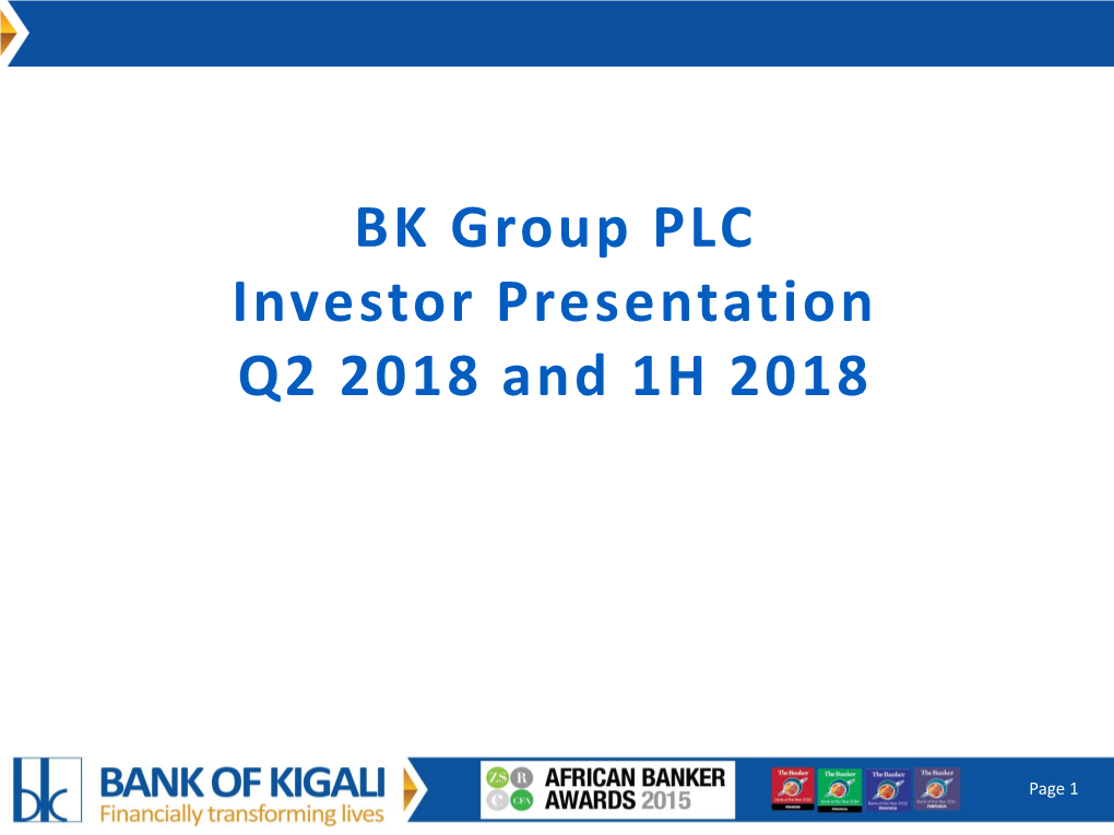 BK Group PLC Investor Presentation Q2 2018 and 1H 2018