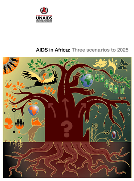 AIDS in Africa: Three Scenarios to 2025 AIDS Book Proof 8 21/2/05 9:50 Am Page 2