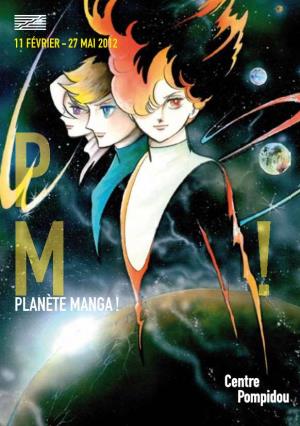 Planète Manga ! ! a N G a Planète Manga !