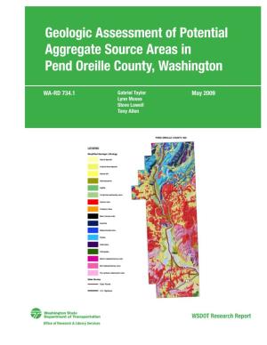 Geologic Assessment of Potential Aggregate Source Areas in Pend Oreille County, Washington