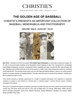 The Golden Age of Baseball Christie’S Presents an Important Collection of Baseball Memorabilia and Photography