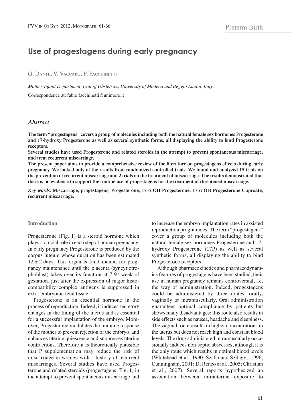 Use of Progestagens During Early Pregnancy