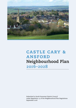 CASTLE CARY & ANSFORD Neighbourhood Plan 2016–2028
