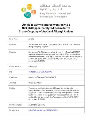 COMMUNICATION Amide to Alkyne Interconversion Via a Nickel/Copper