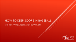 How to Keep Score in Baseball