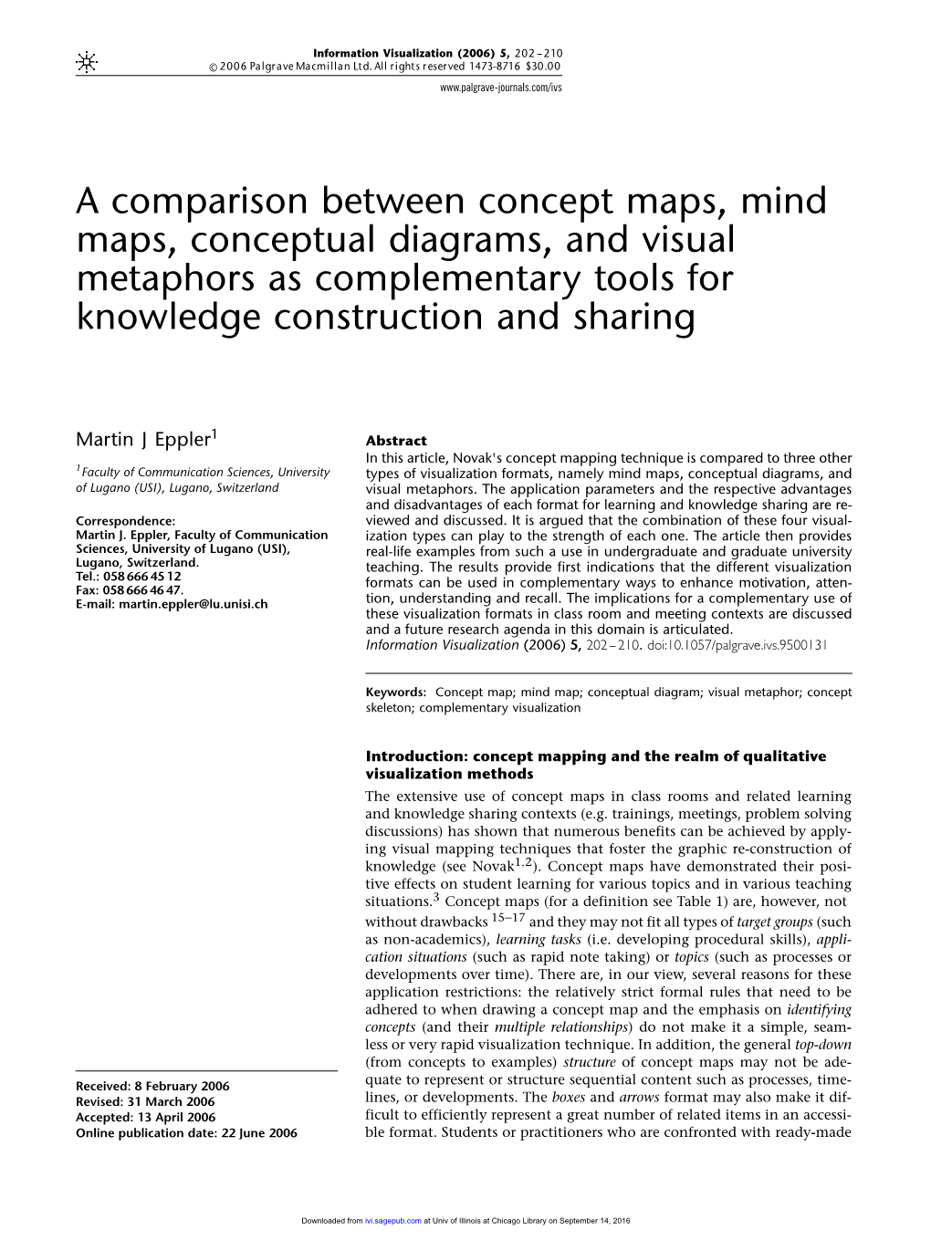 A Comparison Between Concept Maps, Mind Maps, Conceptual Diagrams, and Visual Metaphors As Complementary Tools for Knowledge Construction and Sharing