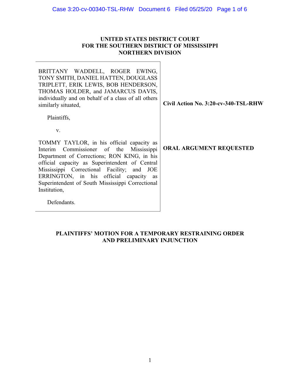 1 United States District Court for the Southern District of Mississippi Northern Division Brittany Waddell, Roger Ewing, Tony Sm