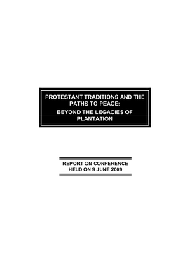 Protestant Traditions and the Paths to Peace: Beyond the Legacies of Plantation