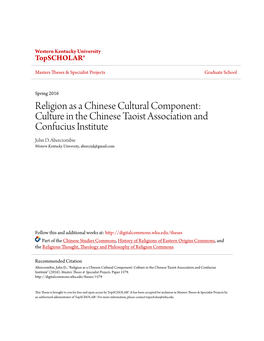 Religion As a Chinese Cultural Component: Culture in the Chinese Taoist Association and Confucius Institute John D