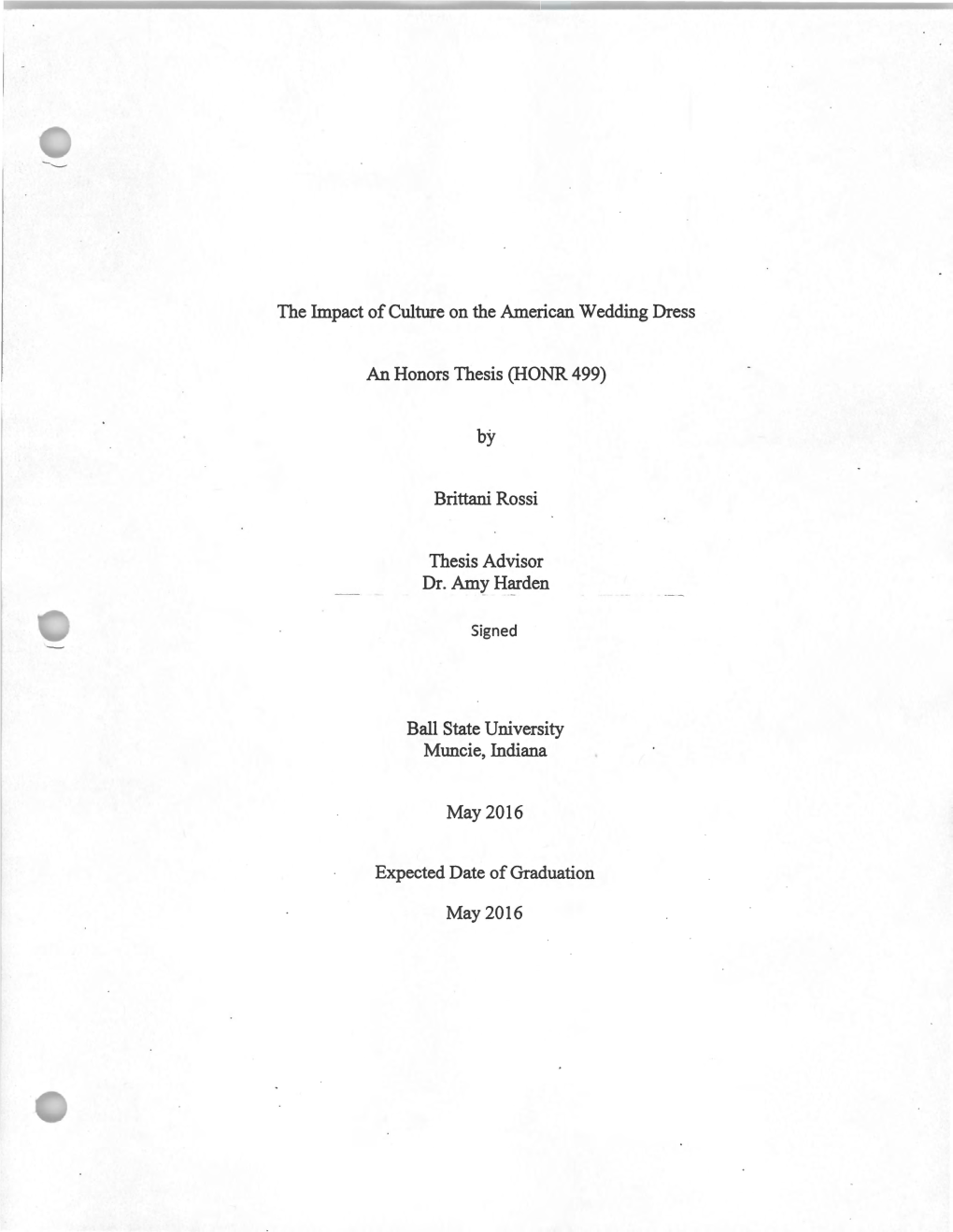 The Impact of Culture on the American Wedding Dress an Honors Thesis