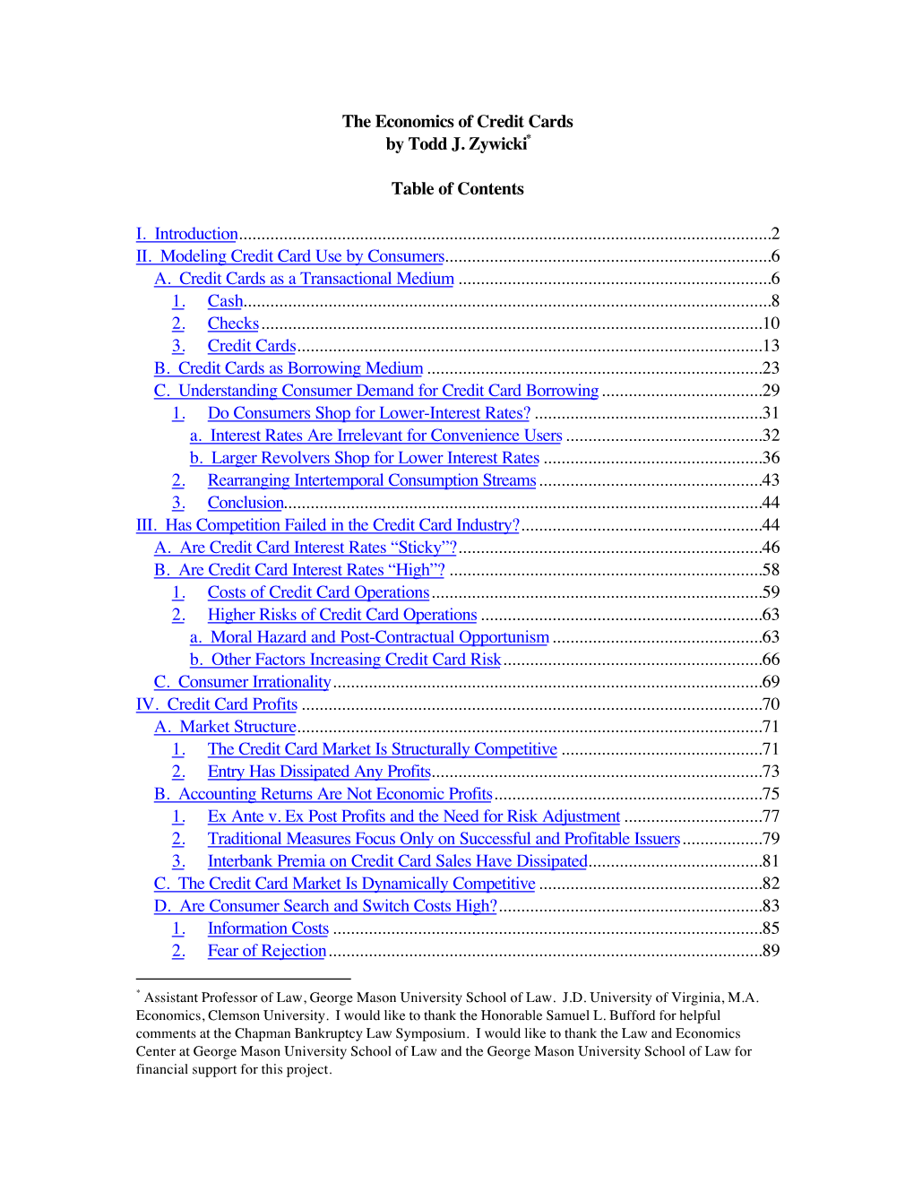 The Economics of Credit Cards by Todd J. Zywicki* Table of Contents