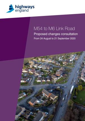M54 to M6 Link Road Proposed Changes Consultation from 24 August to 21 September 2020