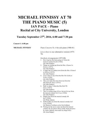 MICHAEL FINNISSY at 70 the PIANO MUSIC (5) IAN PACE – Piano Recital at City University, London