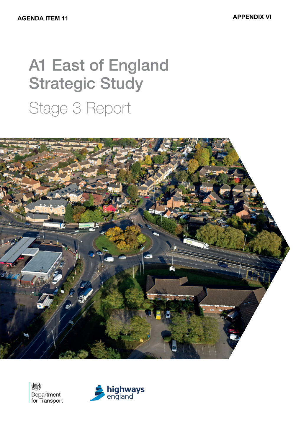 A1 East of England Strategic Study Stage 3 Report Page Intentionally Blank A1 East of England Strategic Study: Stage 3 Report