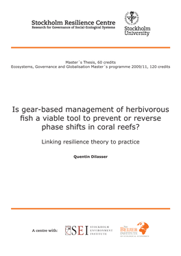 Is Gear-Based Management of Herbivorous Fish a Viable Tool to Prevent Or Reverse Phase Shifts in Coral Reefs?
