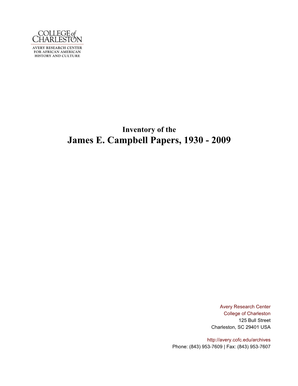 James E. Campbell Papers, 1930 - 2009