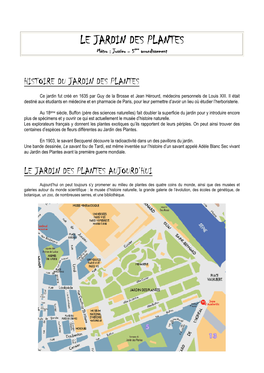 LE JARDIN DES PLANTES Èèèmememe Mmmééétrotrotro : Jussieu ––– 5 Arrondissement