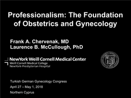 Professionalism: the Foundation of Obstetrics and Gynecology