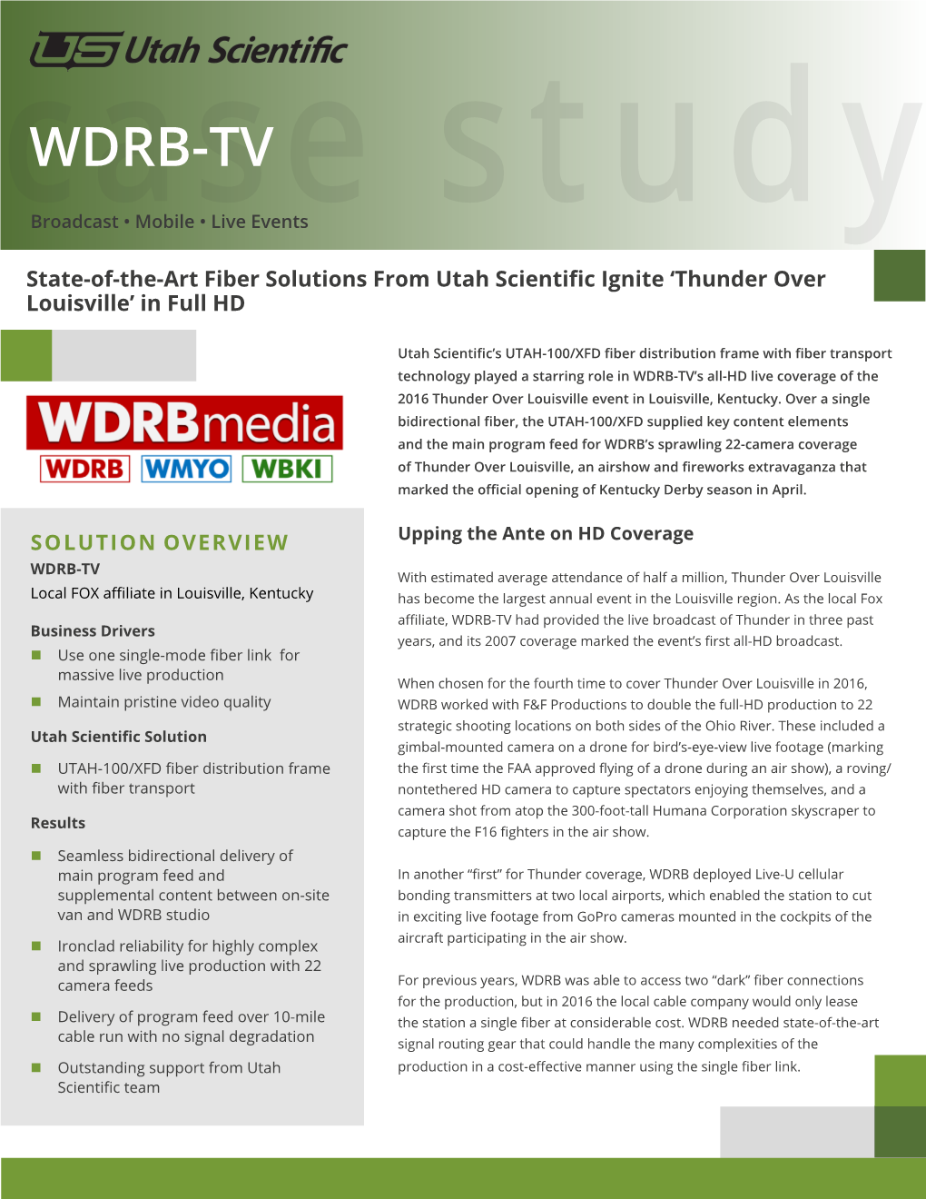 WDRB-TV Casebroadcast • Mobile • Live Events Study State-Of-The-Art Fiber Solutions from Utah Scientific Ignite ‘Thunder Over Louisville’ in Full HD