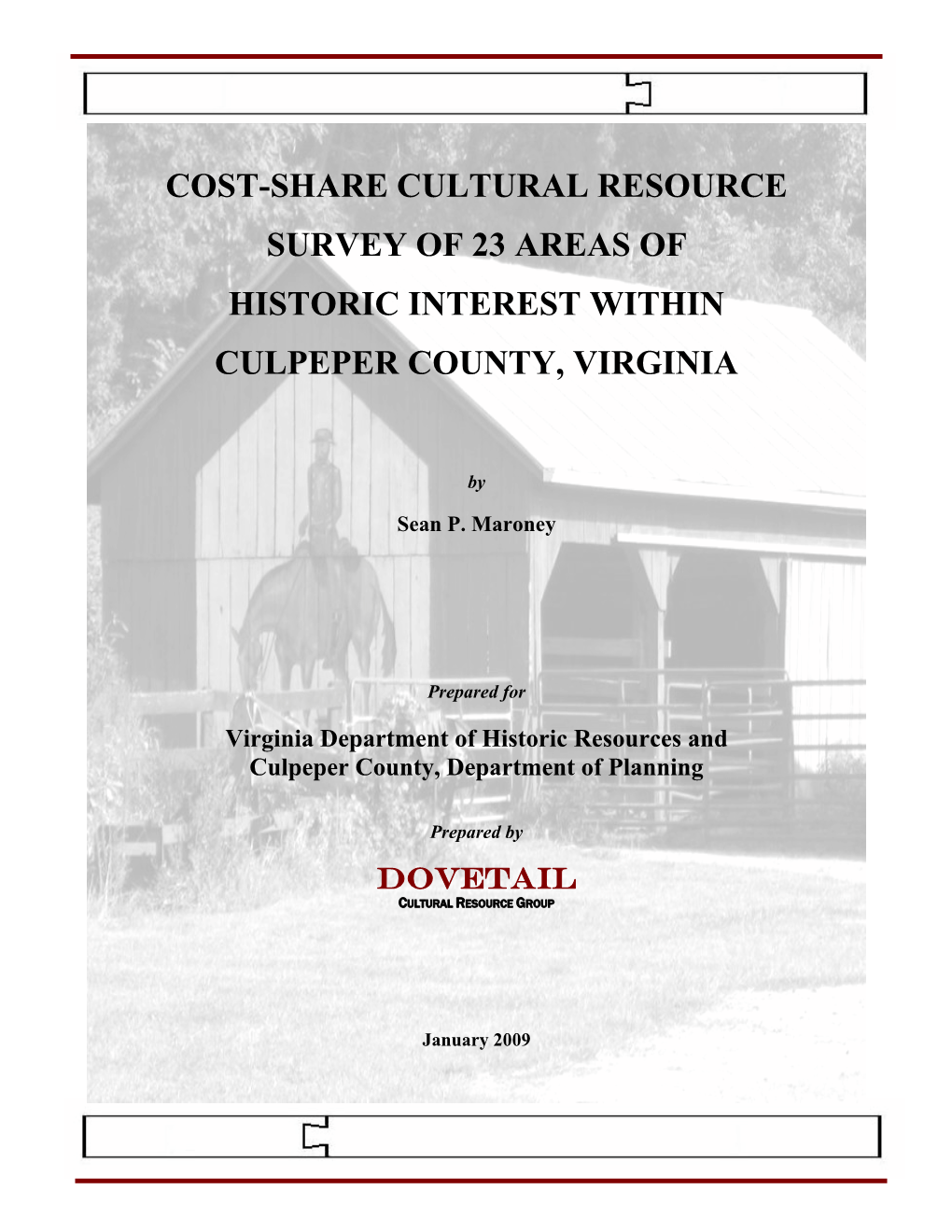 Cost-Share Cultural Resource Survey of 23 Areas of Historic Interest Within Culpeper County, Virginia