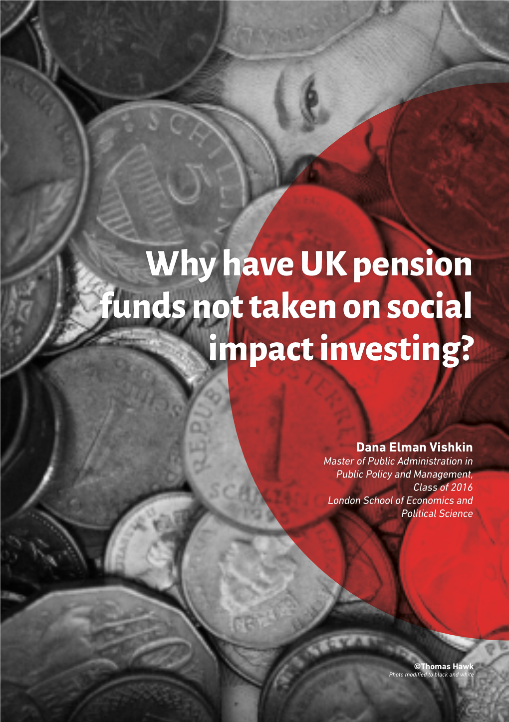 Why Have UK Pension Funds Not Taken on Social Impact Investing?