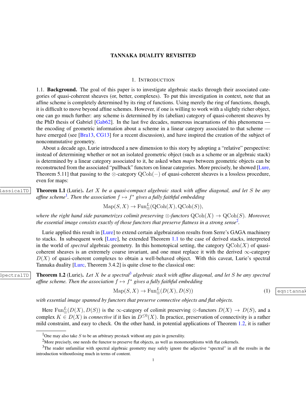 TANNAKA DUALITY REVISITED 1.1. Background. the Goal of This Paper Is to Investigate Algebraic Stacks Through Their Associated Ca