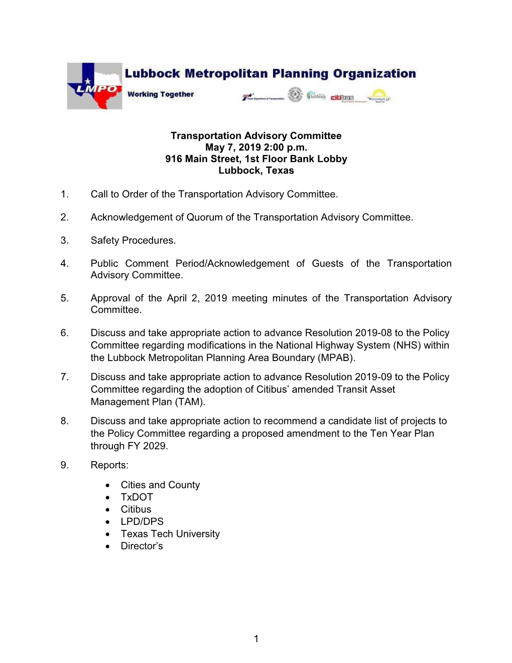 Transportation Advisory Committee May 7, 2019 2:00 P.M. 916 Main Street, 1St Floor Bank Lobby Lubbock, Texas