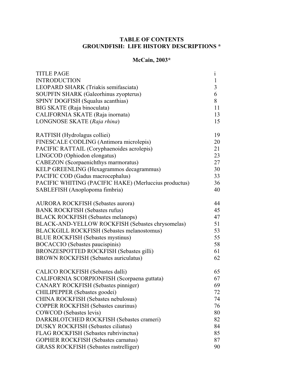 Table of Contents Groundfish: Life History Descriptions *