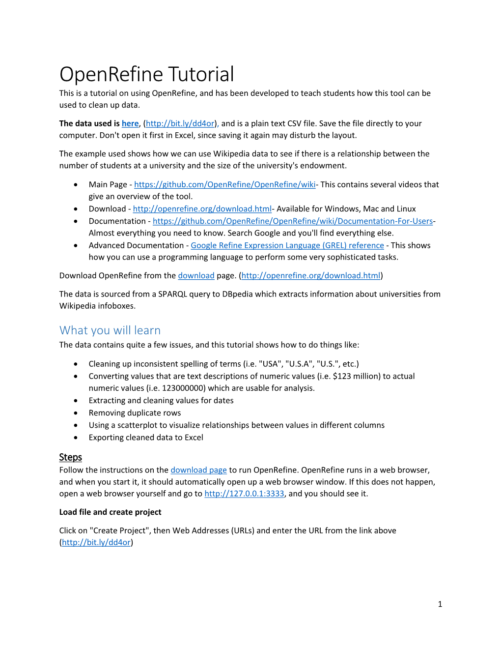 Openrefine Tutorial This Is a Tutorial on Using Openrefine, and Has Been Developed to Teach Students How This Tool Can Be Used to Clean up Data