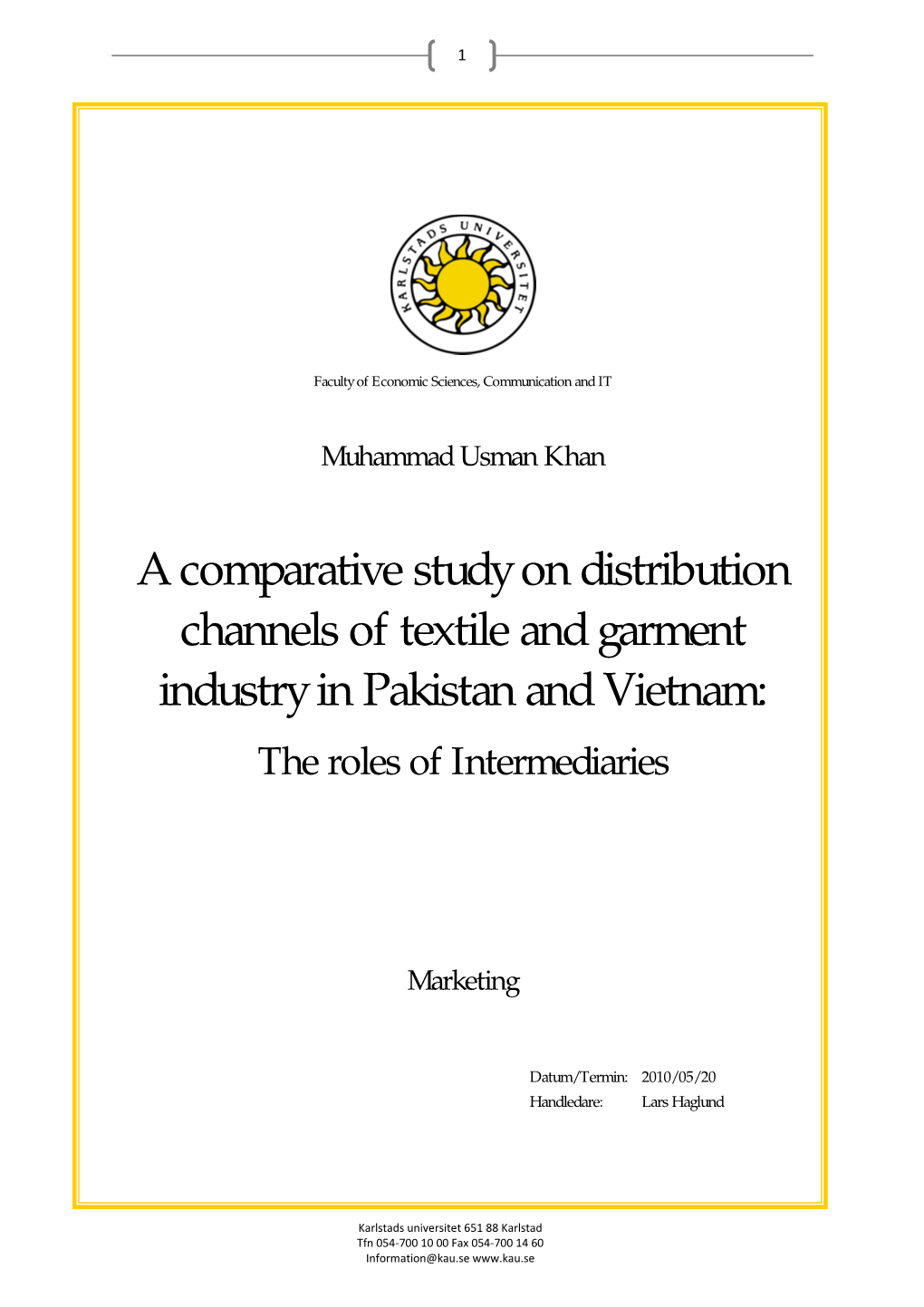 A Comparative Study on Distribution Channels of Textile