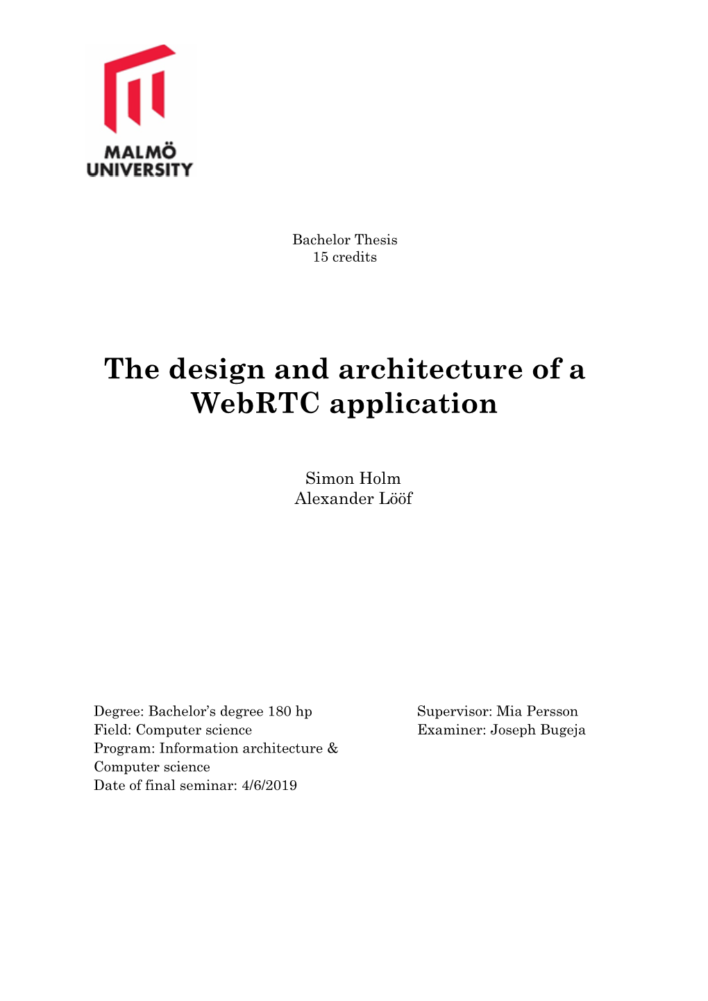 The Design and Architecture of a Webrtc Application