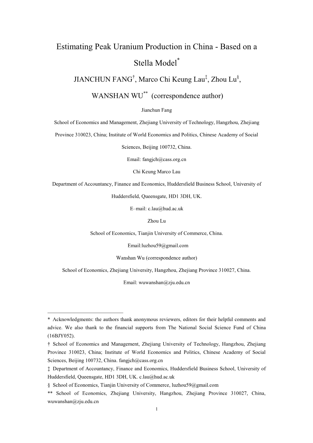 Estimating Peak Uranium Production in China - Based on a Stella Model*