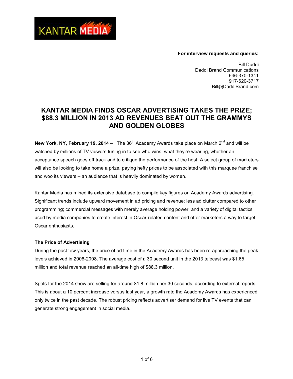 Kantar Media Finds Oscar Advertising Takes the Prize; $88.3 Million in 2013 Ad Revenues Beat out the Grammys and Golden Globes