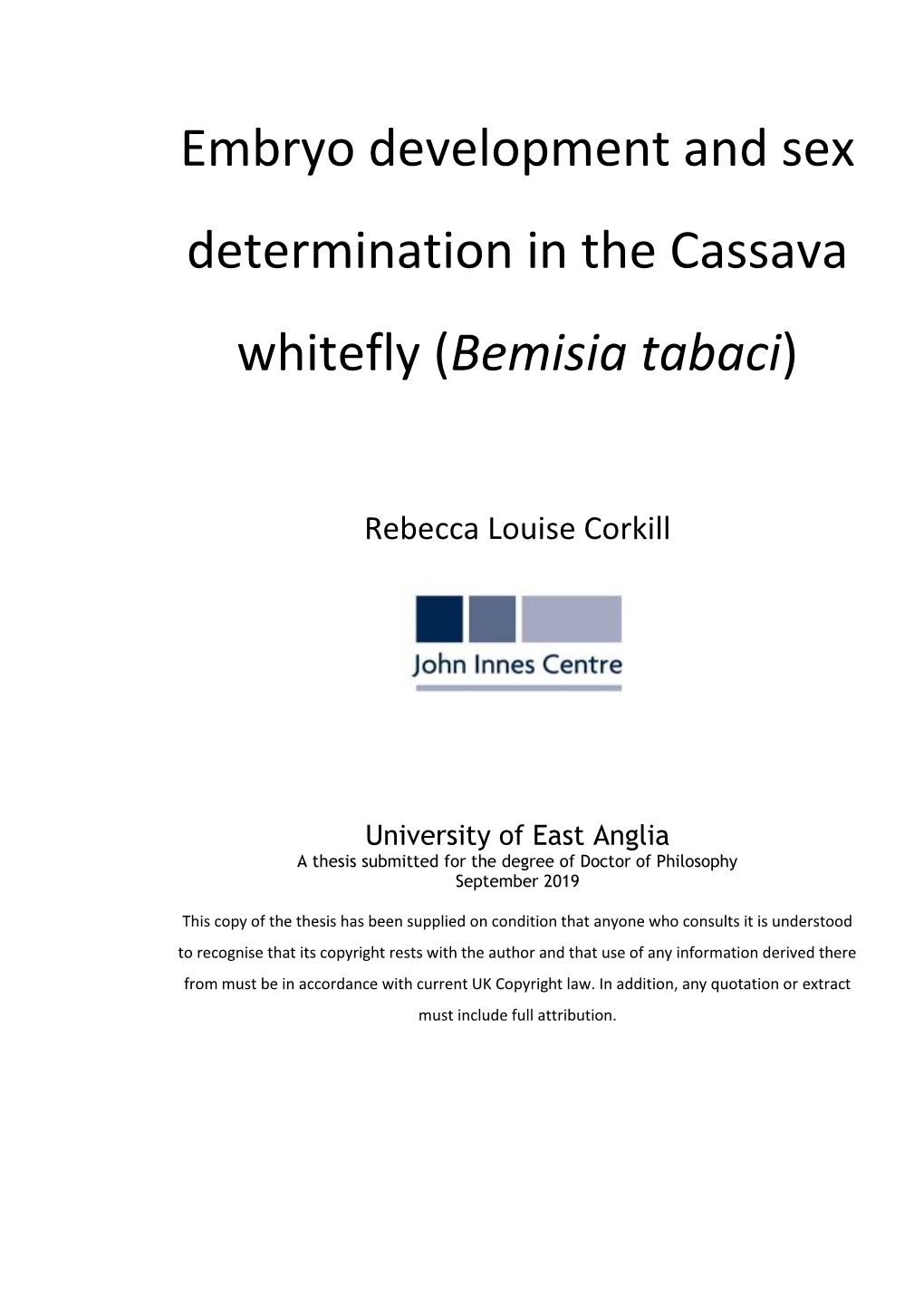 Embryo Development and Sex Determination in the Cassava Whitefly (Bemisia Tabaci)