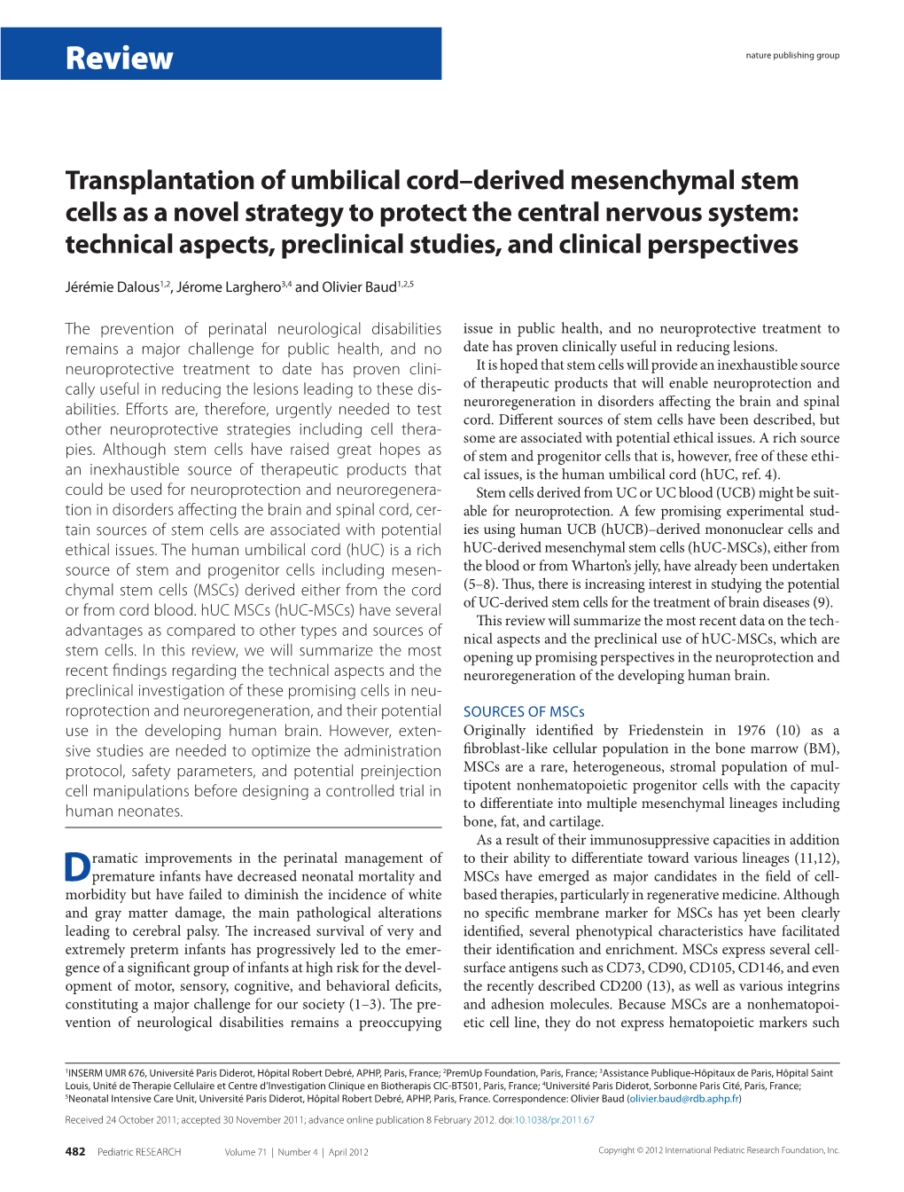 Transplantation of Umbilical Cord–Derived Mesenchymal Stem Cells