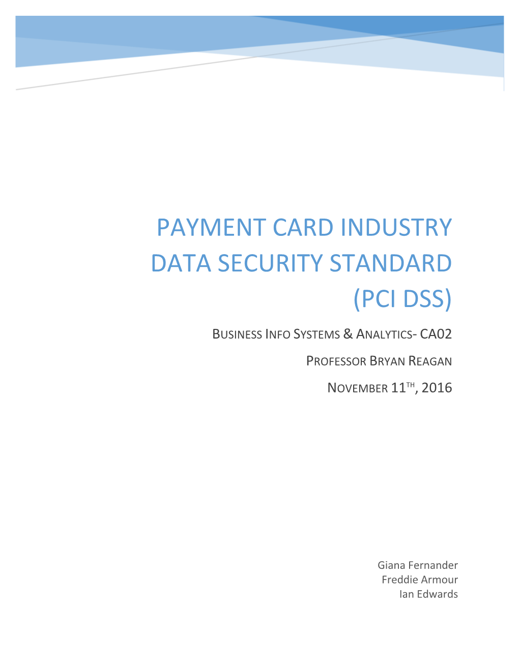 Payment Card Industry Data Security Standard (Pci Dss)