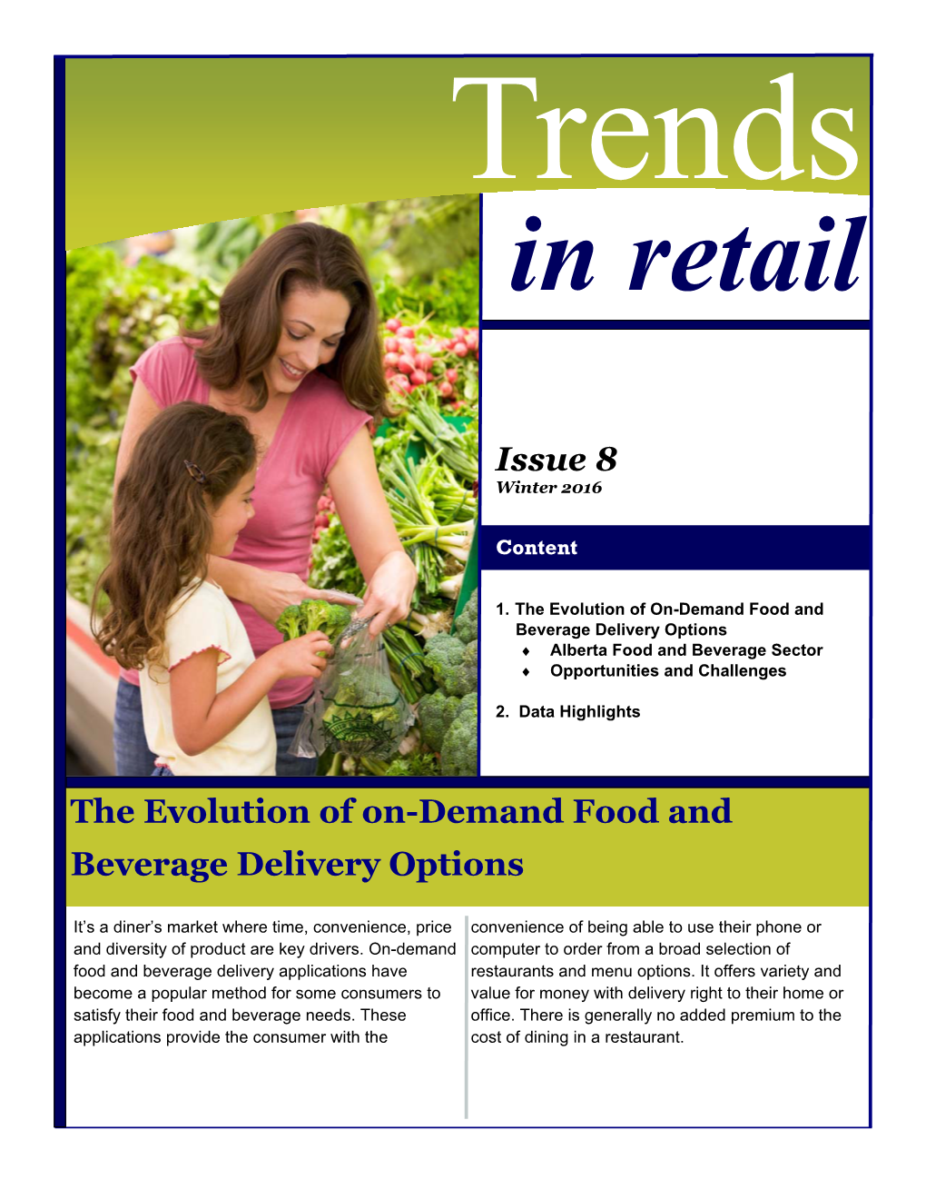 The Evolution of On-Demand Food and Beverage Delivery Options  Alberta Food and Beverage Sector  Opportunities and Challenges